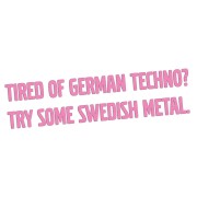 naklejka-tired-of-german-techno-try-some-swedish-metal-jasny-rozowy.jpg