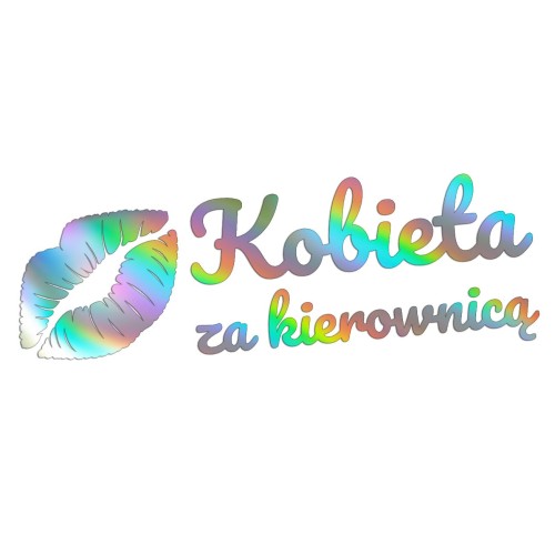 Naklejka KOBIETA ZA KIEROWNICĄ + Usta - Na Auto / Szybę - holograficzna