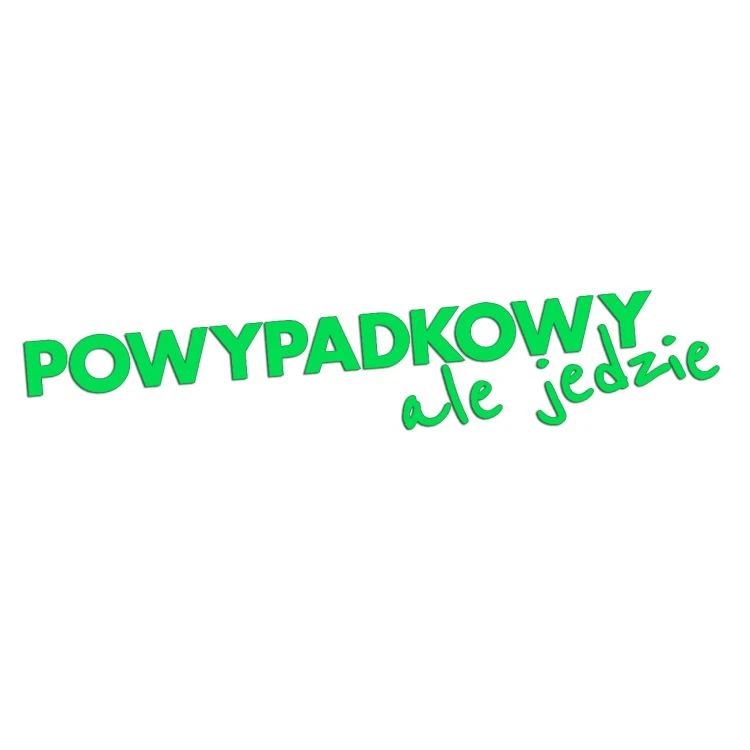 Naklejka POWYPADKOWY ALE JEDZIE - Śmieszny Napis - Na Auto / Szybę - zielony neon