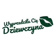 naklejka-wyprzedzila-cie-dziewczyna-ciemny-zielony.jpg