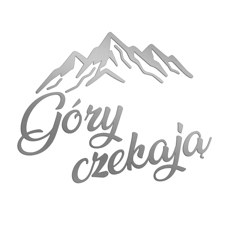 Naklejka GÓRY CZEKAJĄ - Pasmo Górskie / Kaligrafia - Camper / Auto - srebrna