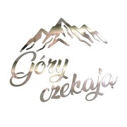 Naklejka GÓRY CZEKAJĄ - Pasmo Górskie / Kaligrafia - Camper / Auto - chrom
