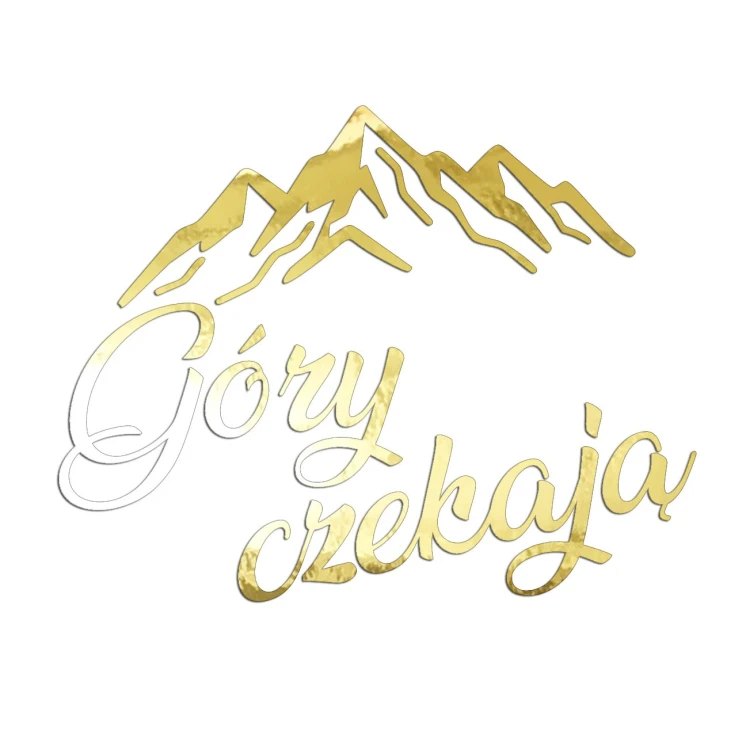 Naklejka GÓRY CZEKAJĄ - Pasmo Górskie / Kaligrafia - Camper / Auto - złoty chrom