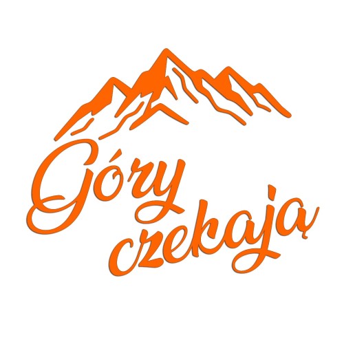 Naklejka GÓRY CZEKAJĄ - Pasmo Górskie / Kaligrafia - Camper / Auto - pomarańczowa neon