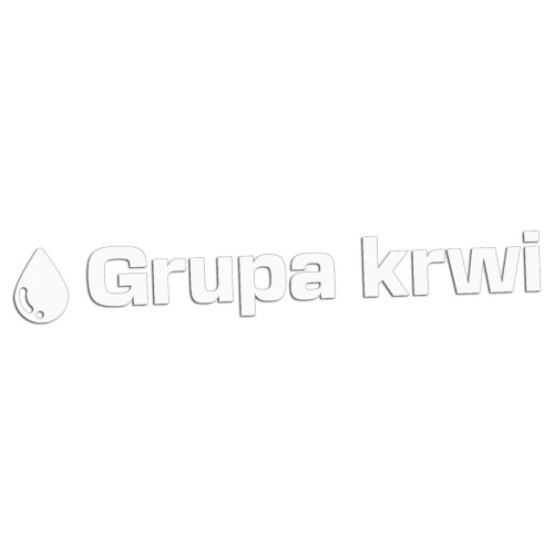 Biała naklejka na auto napis Grupa krwi z kroplą wlepka