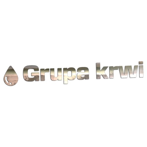 Naklejka na auto napis Grupa krwi z kroplą wlepka chrom